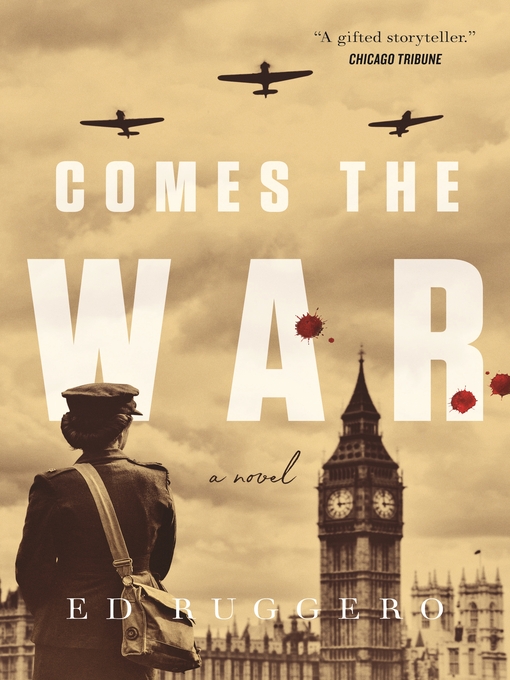 Title details for Comes the War by Ed Ruggero - Wait list